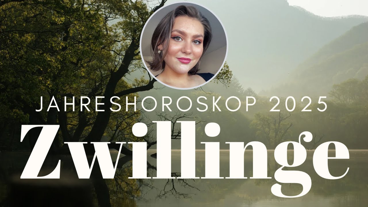 ZWILLINGE ♊️ 2025 JAHRESHOROSKOP
