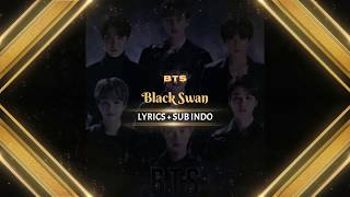 BTS - Black Swan MV | LYRICS   SUB INDO (Terjemahan Indonesia)
