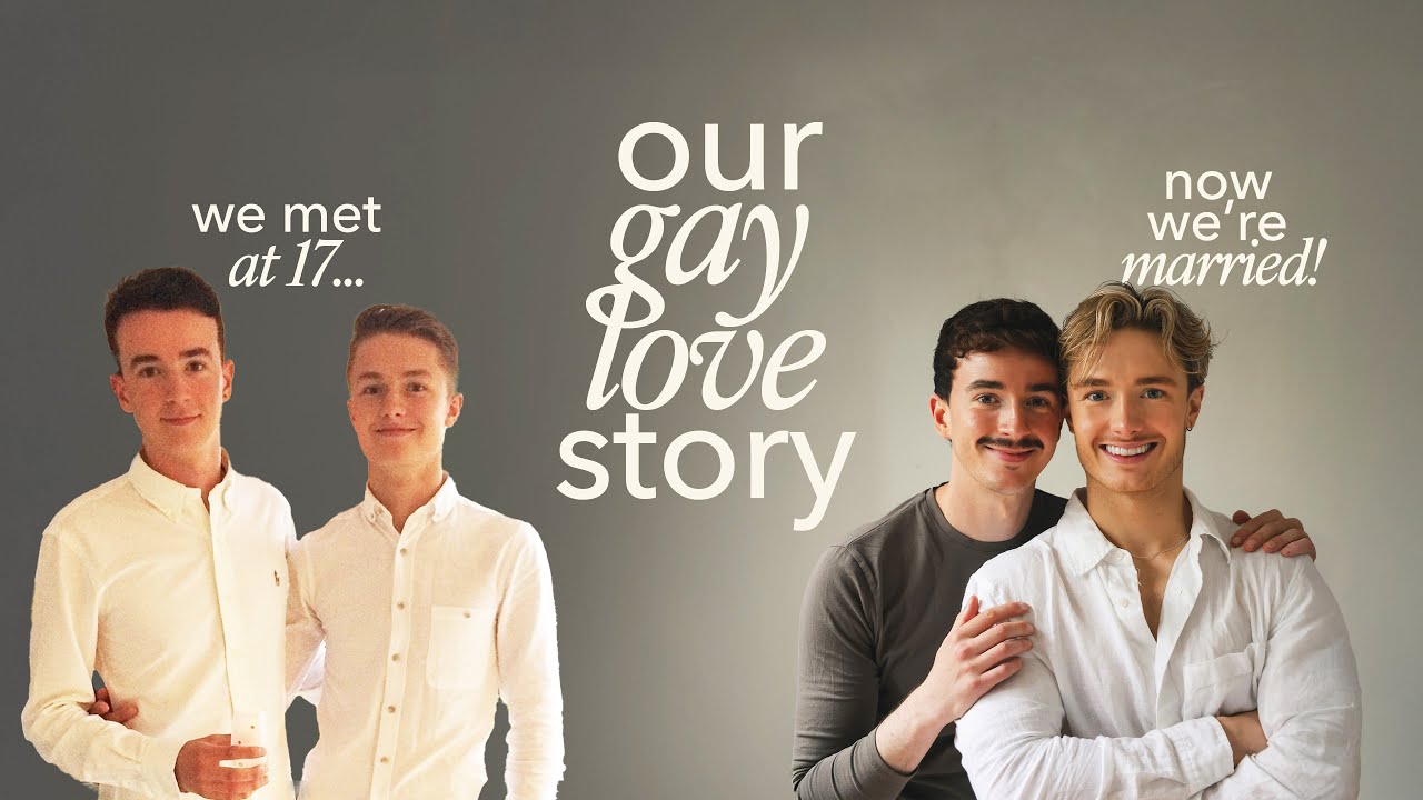 We Met at 17 — Now We’re Married | Our Gay Love Story