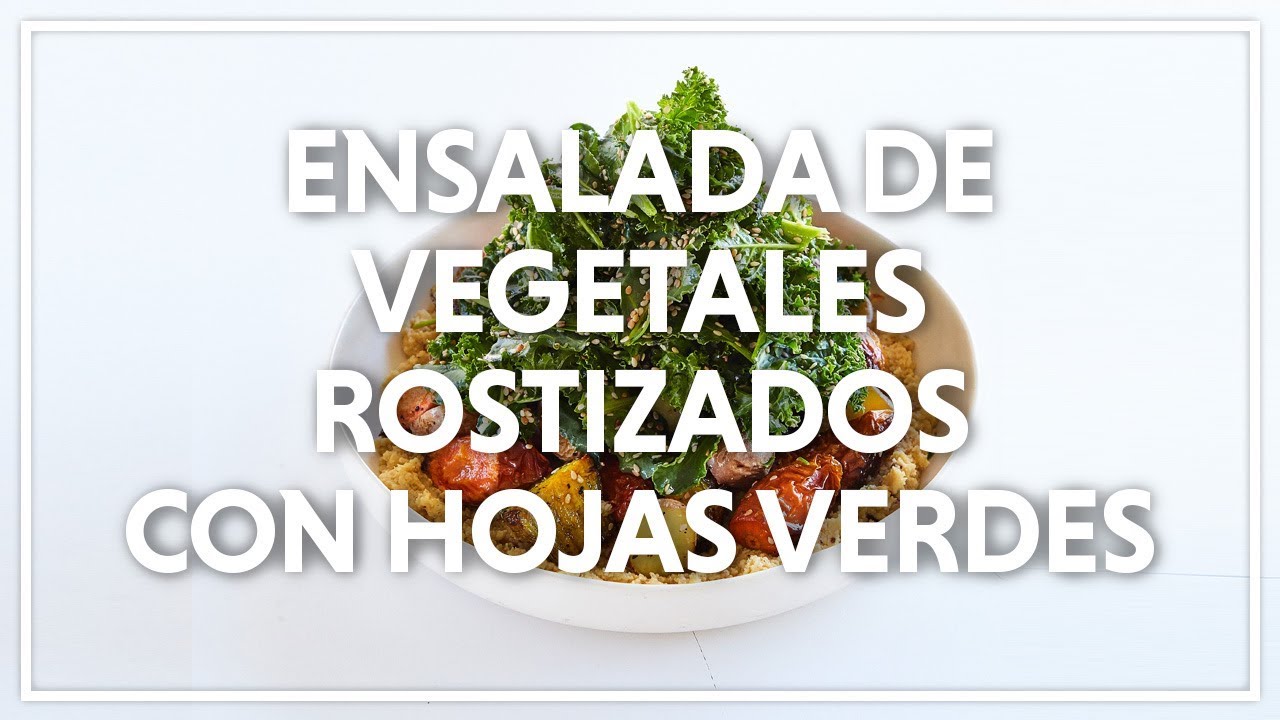 Ensalada de Vegetales Rostizados con Hojas Verdes comida latina en paris