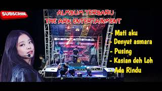 DANGDUT | ORGEN TUNGGAL | NEW ALBUM BG manaagement ft. the ARK entertainment