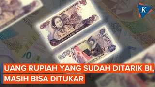 List of Rupiah Withdrawn by BI and How to Exchange Them