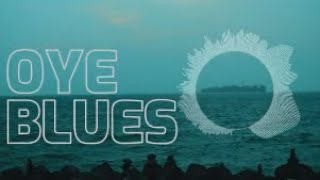 Oye Blues - Eric Rod