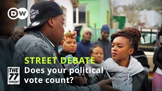 Political frustration in South Africa | Does your political vote count ?