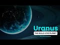 ​Unlock the secrets of the Solar System’s "Blue Eye Planet" — Uranus! 🌌 