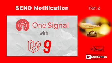 Mengirim Notification dengan OneSignal in Laravel 9