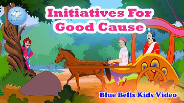 Initiatives For Good Cause  | Moral Stories | Ch - 01 | Moral Value - 5 | Blue Bells Kids Video
