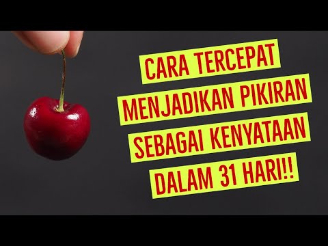 Cara tercepat menjadikan Pikiran  kenyataan dalam 31 Hari!!