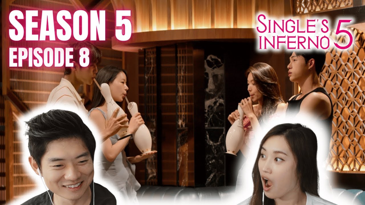 🔥🔥🔥 Single's Inferno Season 5 Episode 8 REACTION!!! 🥵🥵🥵