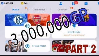 [PART 2] 10 CARA MENDAPATKAN 3MILLION GP DENGAN MUDAH DALAM PES MOBILE 2020