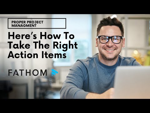 How Fathom.video Revolutionizes Meeting Action Items...