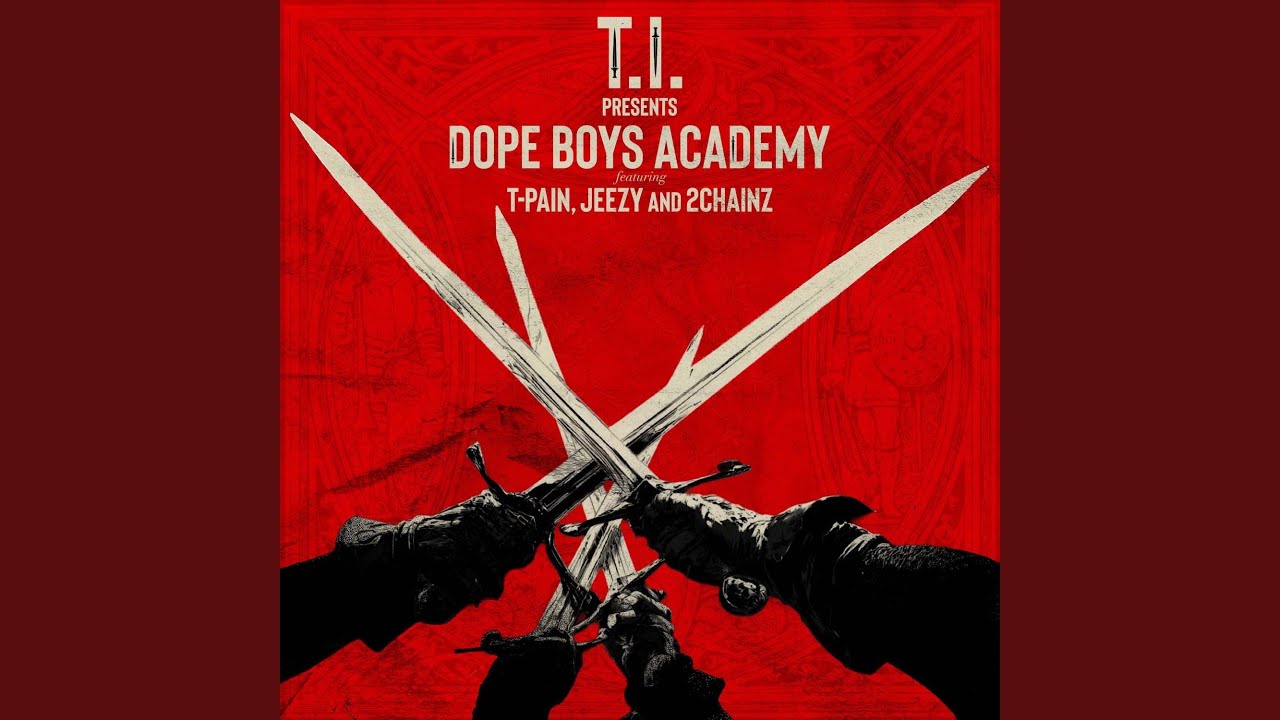 DOPE BOYS ACADEMY (feat. T-Pain, Jeezy & 2 Chainz)