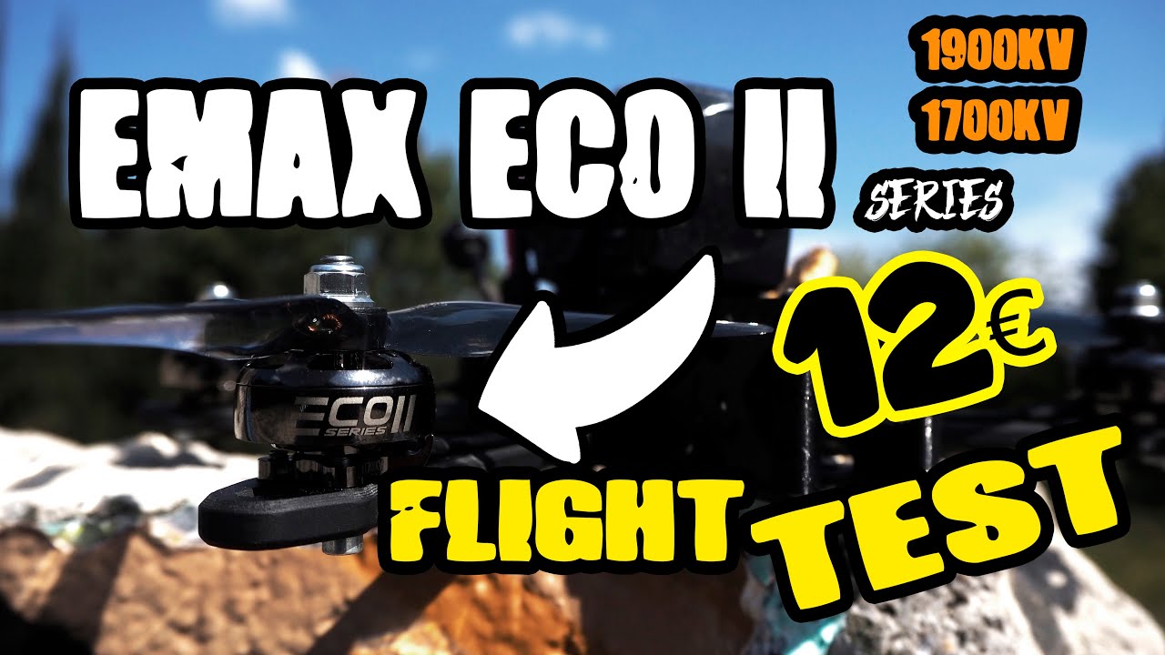 EMAX ECO 2 FLIGHT TEST REVIEW - 💥MOTORES DE 12€??💥
