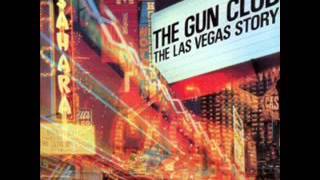 The Gun Club   My Man&#39;s Gone Now wmv