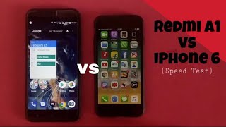 Redmi A1 vs iPhone 6 | Speed Test |