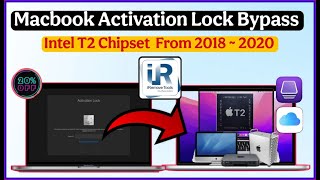 Apple Intel T2 Macbook iCloud Activation Lock Bypass (2018-2020) | iRemove Tools