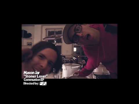 Mason-Jar Releases "Stoner Loser" Video