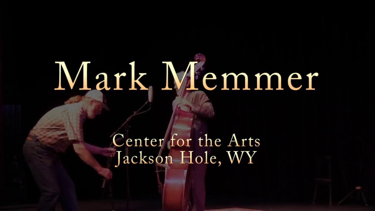 2017-09-13 Jackson Hole Hootenanny at The Center For The Arts Mark Memmer