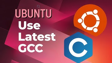 How Do I Use the Latest GCC on Ubuntu? [GUIDE]