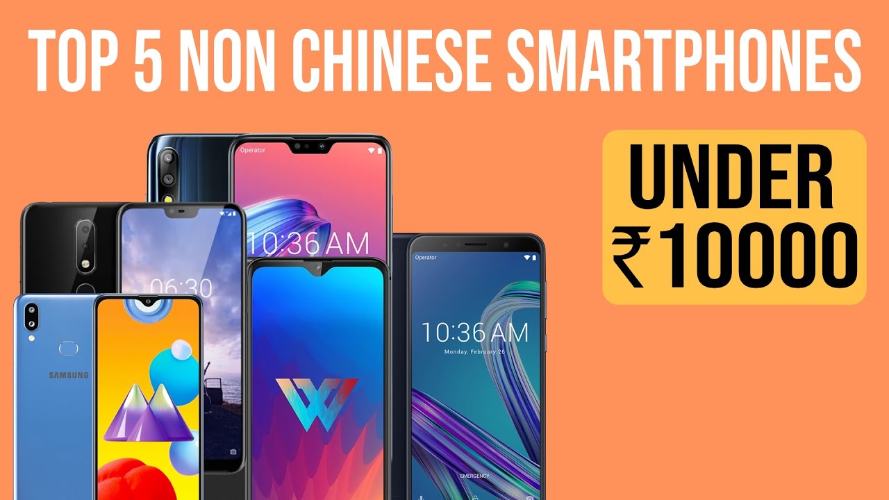 Top 5 Non Chinese Smartphone Under 10000 NonChinese phone under 10000 YouTube