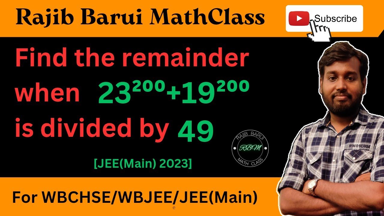 Find The Remainder When 23 19 Is Divided By 49 JEE Main 2023 find-the-remainder-when-23-19-is-divided-by-49-jee-main-2023