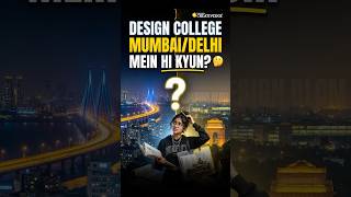 Design Colleges Delhi-Mumbai Mein Hi Kyun Hote Hain? 🎨 #shorts