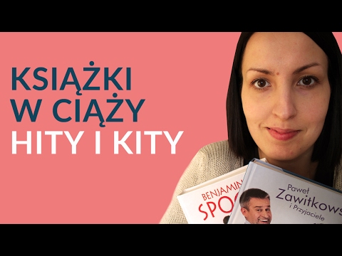 #22 Książki - o dzieciach,które warto przeczytać w ciąży, a które omijać?