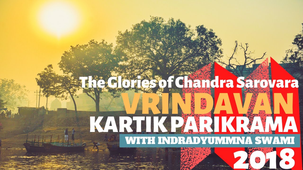 The Glories of Chandra Sarovara with Indradyumna Swami