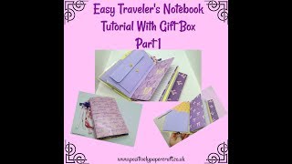 EASY Traveller's Notebook Tutorial PART 1