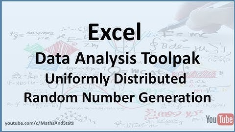 Excel Data Analysis Toolpak: How to Generate a List of Uniformly Distributed Random Numbers