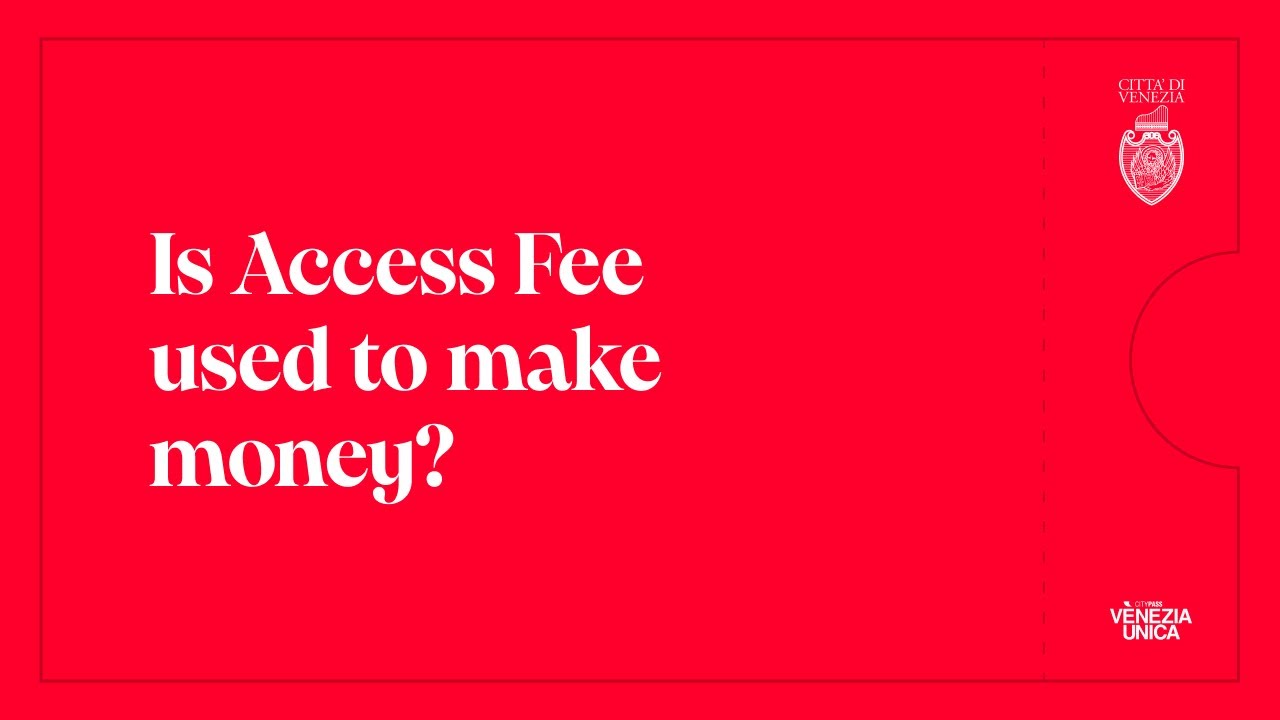 Venice Access Fee 2025 | Is access fee used to make money?