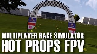 محاكي سباق الطائرات بدون طيار HotProps FPV - اللعب الفردي والجماعي - إصدار ألفا screenshot 5