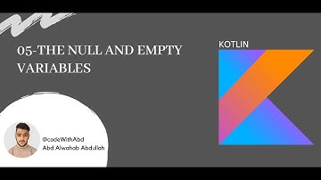 05 the null and empty variables || Kotlin For Android