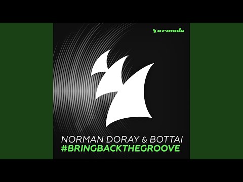 Putar #BringBackTheGroove (Mix Cut) [feat. Bottai] - Dannic