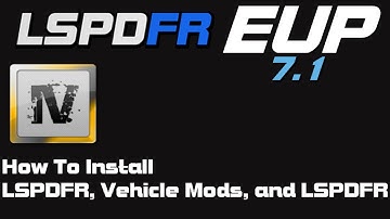 GTA 5 How to install LSPDFR, Vehicle Mods, and EUP