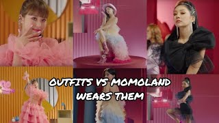 Outfits Vs Momoland Wears Them 