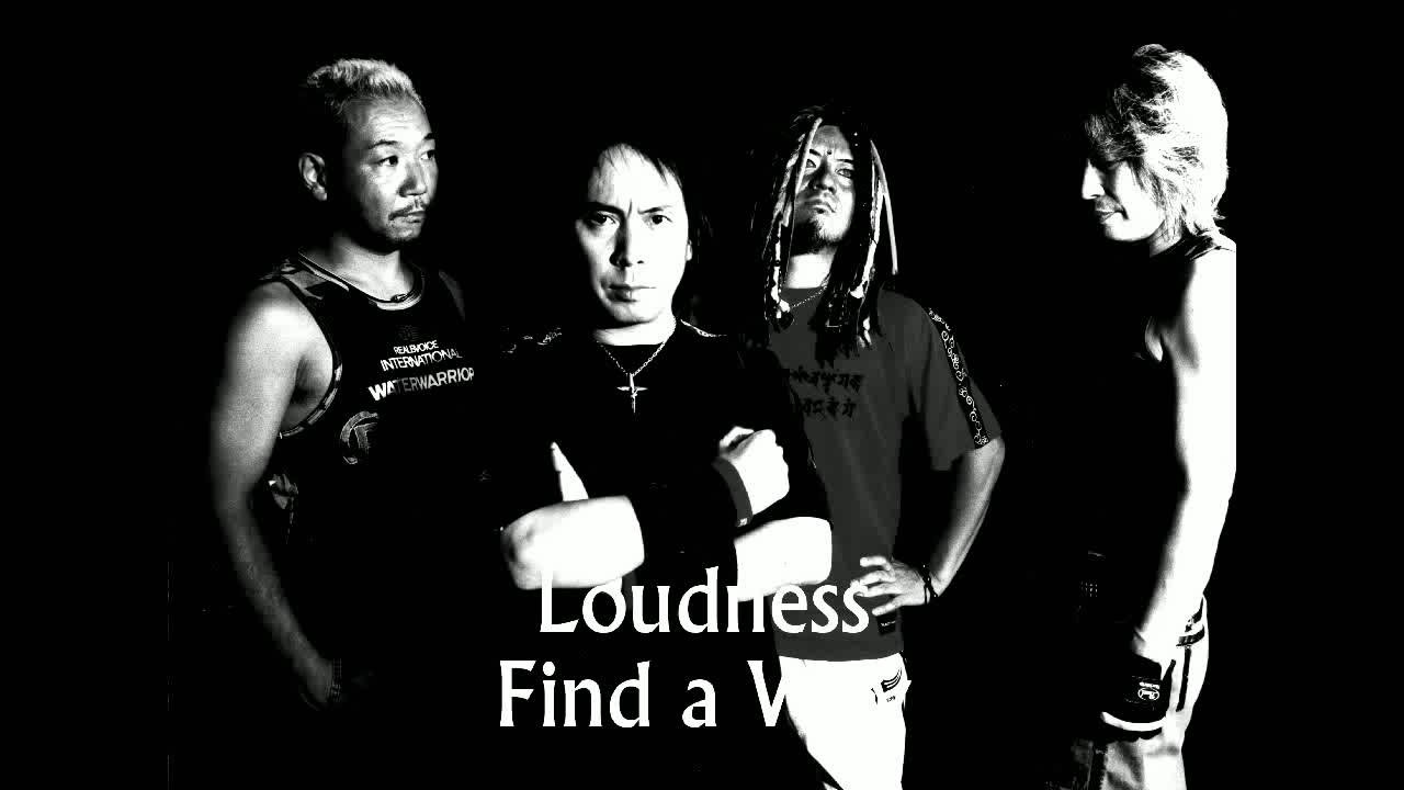 Loudness - Find a Way [Super Quality !]
