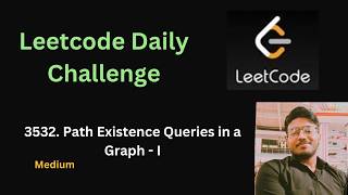 Path Existence Queries in a Graph I | Leetcode - 3532