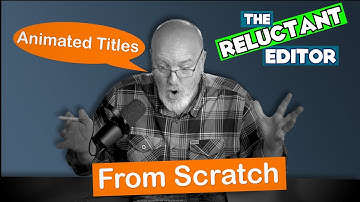 The Reluctant Editor Episode 2: Dynamic Titles (Plus a Challenge!)