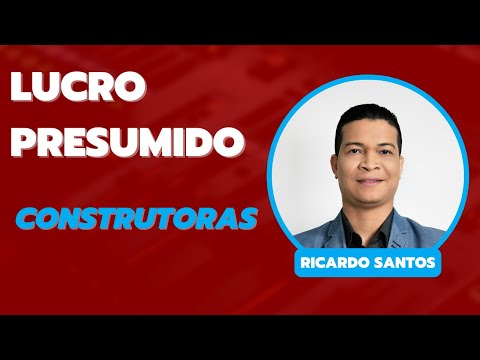 Construtora no Lucro Presumido