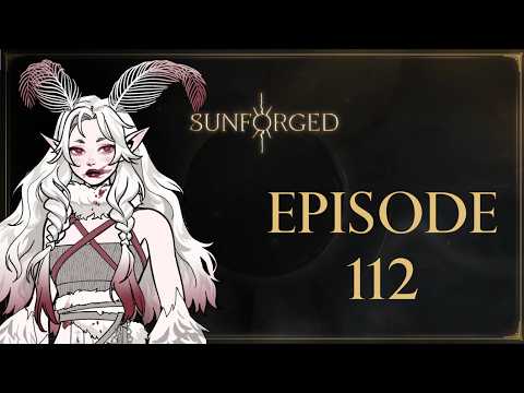 'Sunforged' Episode 112: Prison Break