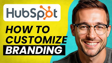 How To Customize Branding in Hubspot