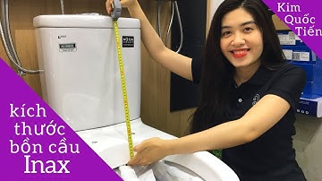 KIMQUOCTIEN.COM I Kích thước bồn cầu Inax chuẩn nhất hiện nay