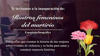 Exposición fotográfica "Rostros Femeninos del martirio"