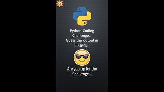 Celebrity Python 30 seconds coding challenge...Guess the output of python program...#shorts #python #challenge Profile