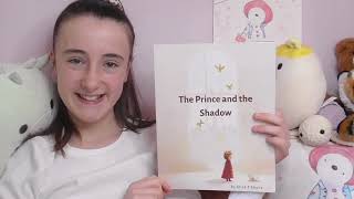 Ruby reads 'The Prince and the Shadow' by Alisa Tikhova.