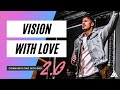 &quot;Vision With Love&quot; | Communicating With God | Pastor Bobby Chandler