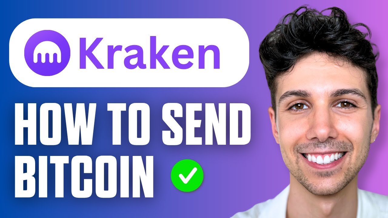 How to Send Bitcoin on Kraken App (Easy Guide 2026)