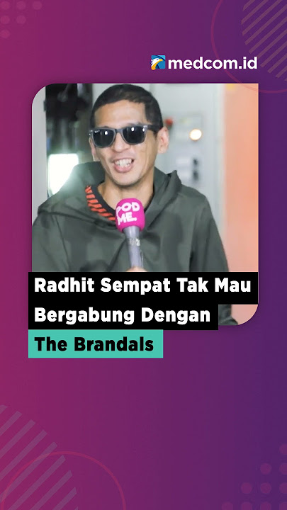 RADHIT SEMPAT TAK MAU BERGABUNG DENGAN THE BRANDALS #shorts