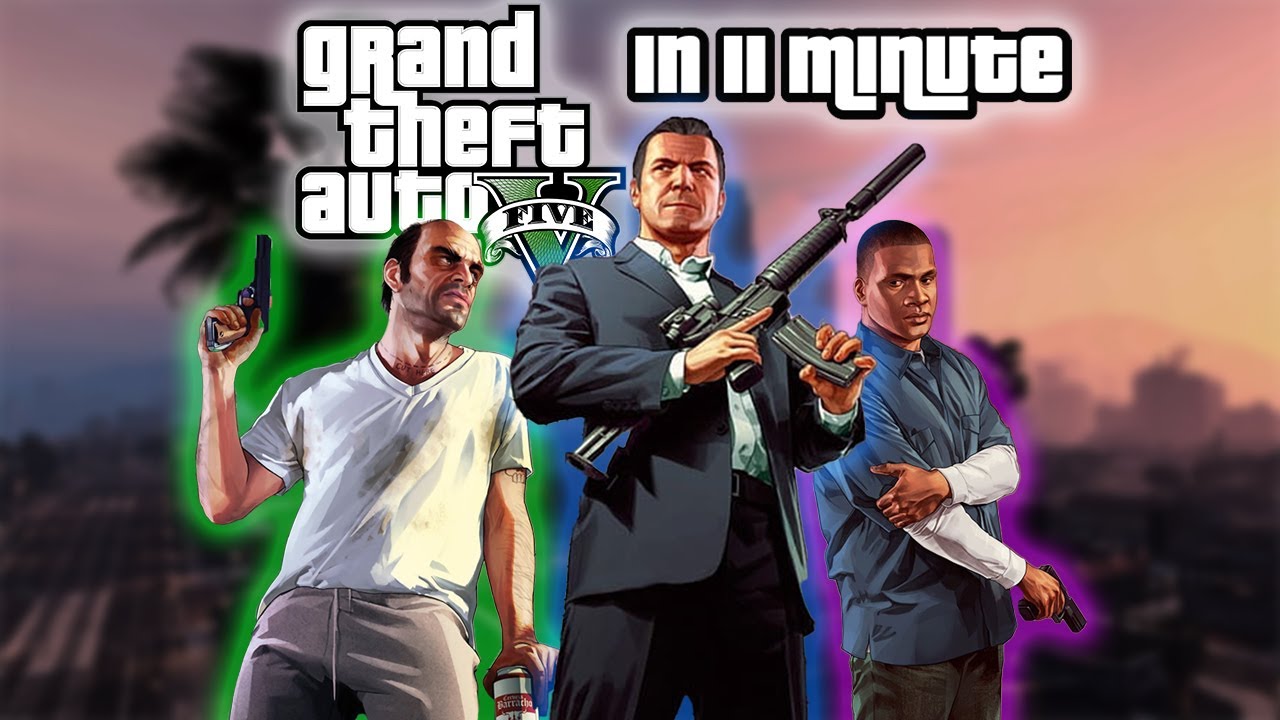 GTA V in 11 minute